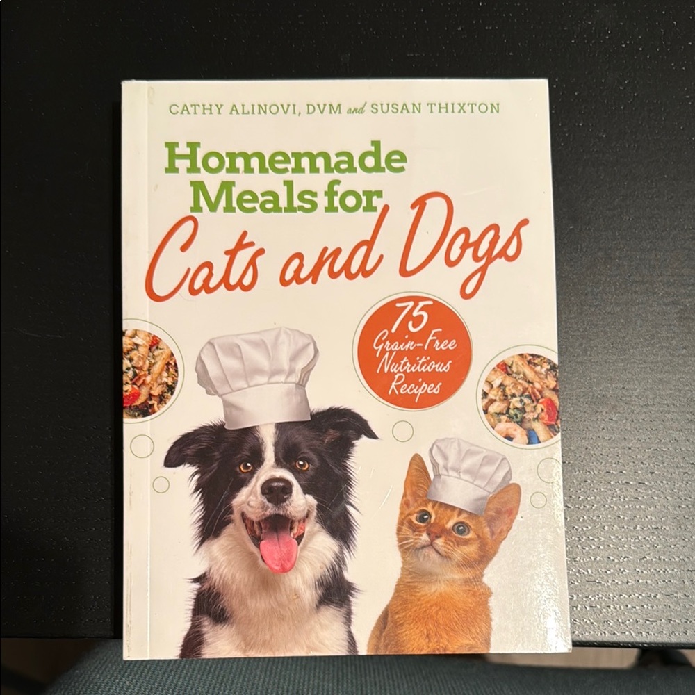 Homemade Meals for Cats and Dogs Book